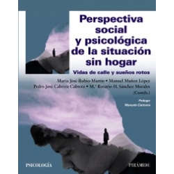 PERSPECTIVA SOCIAL Y PSICOLOGICA DE LA SITUACION SIN HOGAR