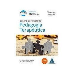 CUERPO DE MAESTROS PEDAGOGIA TERAPEUTICA. VOLUMEN PRACTICO