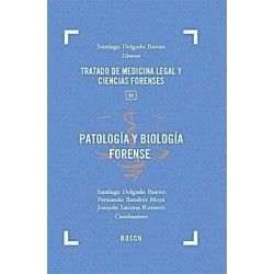 TRATADO DE MEDICINA LEGAL Y CIENCIAS FORENSES, TOMO III: PATOLOGIA Y BIOLOGIA FORENSE