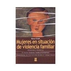 MUJERES EN SITUACION DE VIOLENCIA FAMILIAR : EMBARAZO Y VIOLENCIA : EL VARON VIOLENTO FRENTE AL EMBARAZO : MODALIDADES DE INTERVENCION DESDE EL TRABAJO SOCIAL