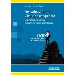 INVESTIGACIONES EN CIRUGIA ORTOPEDICA : UN ENFOQUE PRACTICO BASADO EN CASOS QUIRURGICOS