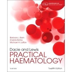 DACIE AND LEWIS PRACTICAL HAEMATOLOGY