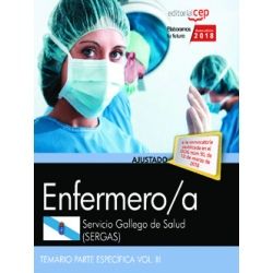 ENFERMERO/A DEL SERVICIO GALLEGO DE SALUD (SERGAS) . TEMARIO PARTE ESPECIFICA VOLUMEN 3