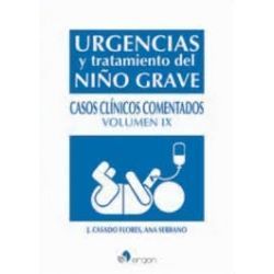 URGENCIAS Y TRATAMIENTO DEL NIÑO GRAVE VOL.IX