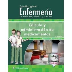 CALCULO Y ADMINISTRACION DE MEDICAMENTOS . LIPPINCOTT ENFERMERIA